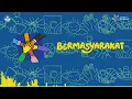Beda Tapi Satu - Lagu Tujuh Kebiasaan Anak Indonesia (Tema: Bermasyarakat)