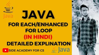for each loop in java enhanced for loop in java hindi side academy for cs java foreach loop