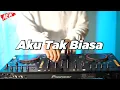 Download Lagu DJ AKU TAK BIASA BILA TIADA KAU DISISIKU - Alda Risma Slow Remix Lagu Nostalgia (KEVIN STUDIO Remix)