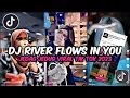 Download Lagu DJ (Speed Up Full Beat) RIVER FLOWS IN YOU Fyp Viral 🎧‼️
