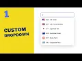 How To Create Custom Dropdown Using HTML CSS JavaScript Part 1
