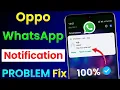 Oppo WhatsApp Notification Problem Solve ! How To Fix WhatsApp Notification Problem In Oppo