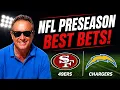 49ers vs Chargers NFL Preseason Week 2 Best Bets