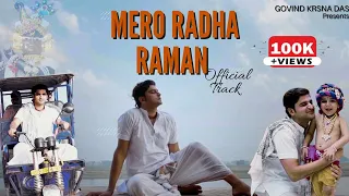 Sakhi Re Mero Radharaman Track - Govind Krsna Das