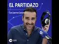 Download Lagu 1ª PARTE | 04 JUL 2025 | EL PARTIDAZO DE COPE