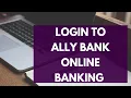 Ally Bank Online Banking Login Ally Bank Online Login 2021 www ally com