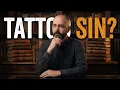 Are Tattoos Actually a Sin