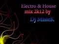 Download Lagu Electro \u0026 House mix 2k12 by Dj Misiek vol.7