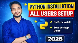 Python Installation for All Users Step-by-Step Guide Windows 2026 OMG s Campus