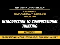 Introduction to computational thinking Ch 2 Lec 1 12th class Computer New book 2026-2027