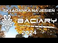 Download Lagu BACIARY SKŁADANKA NA JESIEŃ 2024