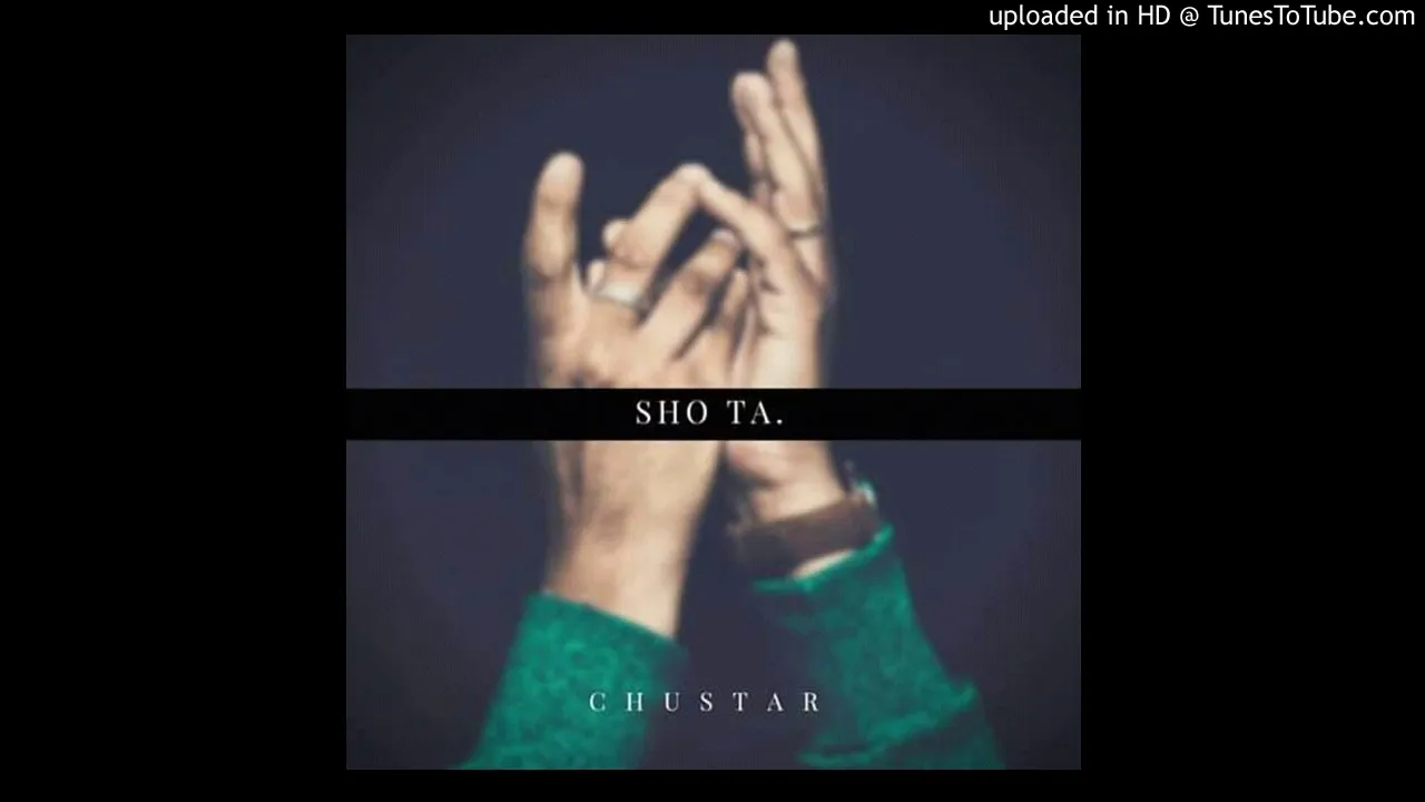 Chustar  - Sho Ta