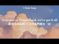Anson Seabra-Welcome to Wonderland (Lyrics 中英字幕 | 中文歌詞 | 1 Hour Loop | 1小時循環版)