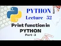 Print function in PYTHON Flush parameter Part - 3 Lecture