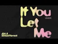 Lagu Albi, Sinéad Harnett - If You Let Me (Official Audio)
