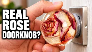 I Turned a Real Rose Into a Working Door Knob