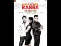 Download Lagu Mel Karade Rabba 2010 | Jimmy Shergill | Gippy Grewal | Neeru Bajwa | Punjabi 720p