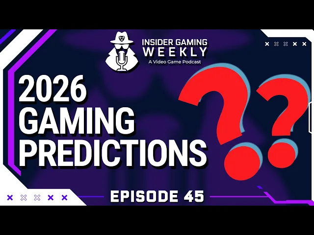2026 Gaming Predictions - Insider Gaming Weekly