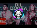 Download Lagu Dil Dooba ♚ Dj ST Mix Official | Hindi Remix | TikTok Vairal | Drop Mix | Dj Fizo | Trance Music 