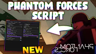 NEW Phantom Forces Script PASTEBIN 2026 ESP SPEED GUNMODS SILENT AIM INF JUMP