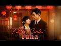 Download Lagu Takdir Cinta Yuna Drama China