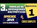 Manejo de Operadores Aritmeticos en Java - Ejercicio 1