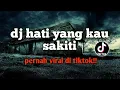Download Lagu DJ HATI YANG KAU SAKITI-ROSSA-YANG PERNAH VIRAL DI TIKTOK