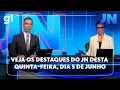 Download Lagu Veja os destaques do JN desta quinta-feira, dia 5 de junho