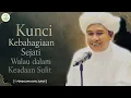Lagu Kunci Bahagia Sejati Walau Hidup Susah | Nasihat Emas Guru Zuhdi | Rekaman Pengajian Abah Guru Zuhdi