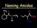 Naming Amides - IUPAC Nomenclature