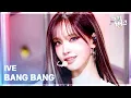 Lagu BANG BANG - IVE (아이브) [뮤직뱅크/Music Bank] | KBS 260213 방송