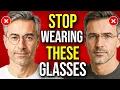 STOP Wearing These Glasses Over 50 You ll Thank Me Later