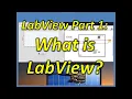 Labview Part 1 What Is Labview