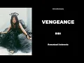 BIBI - VENGEANCE || SUB INDO LIRIK/LYRICS ROM INA