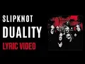 Download Lagu Slipknot - Duality (LYRICS)