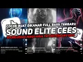 Download Lagu DJ SOUND ELITE CEES V5 COCOK BUAT BANTAI KANE JEDAG JEDUG FULL BASS VIRAL TIKTOK TERBARU 2025🎧