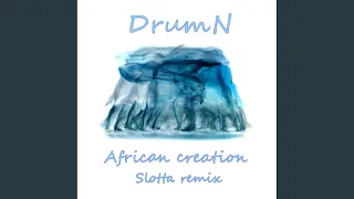 african creation slotta remix 