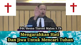 rev resna tiarasi malau s th directing the heart and soul to seek god