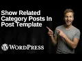 How To Show Related Category Posts In Single Post Template In WordPress Elementor 2026 Easy Guide