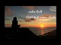 DIDIK BUDI-SALAM DARIKU ( VIDEO LIRIK)