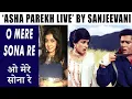 Download Lagu ASHA PAREKH LIVE by Sanjeevani Bhelande | O Mere Sona Re | Teesri Manzil | R D Burman | Asha Bhonsle