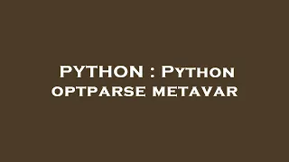 PYTHON Python optparse metavar