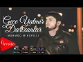 Download Lagu Mahmud Mikayıllı - Gece Yatmir Darixanlar 2024 (Official Video)