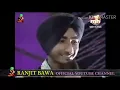 Ranjit Bawa as Mitti Da Bawa | Awaaz Punjab Di MH One