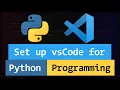 How to Set up Visual Studio Code vs code for Python Programming