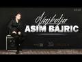 Download Lagu Asim Bajric - Najbolja