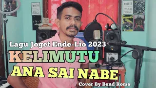 Download Lagu Joget Ende-Lio Terbaru 2023_Kelimutu \u0026 Ana Sai Nabe_Cover By Bend Roma MP3