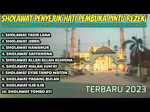 Download MP3 SHOLAWAT TERBARU YASIR LANA PENYEJUK HATI PEMBUKA PINTU REZEKI DANGDUT ORGEN TUNGGAL 2023 BASS GLER