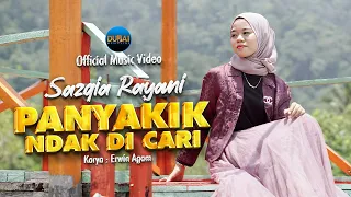 Sazqia Rayani - Panyakik Ndak Di Cari (Official Music Video)