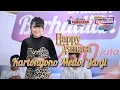Download Lagu Happy Asmara Kartonyono Medot Janji (Live)